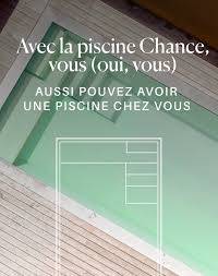 La CHANCE ! La piscine IDEALE